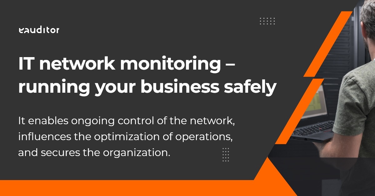 IT network monitoring – running your business safely
