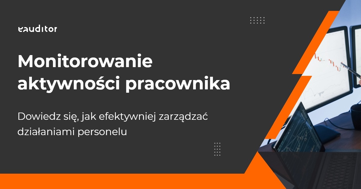 Monitorowanie aktywności pracownika