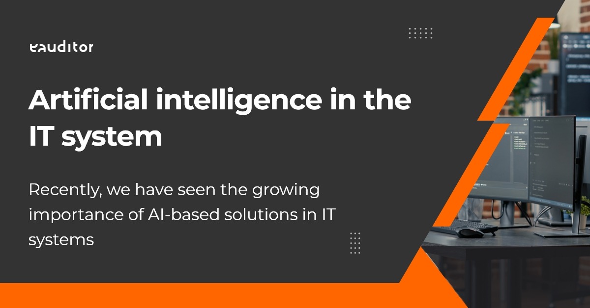 Artificial intelligence in the IT system