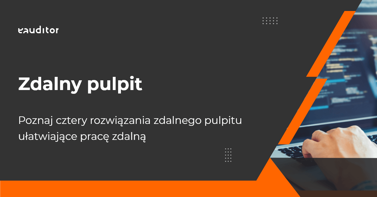 zdalny pulpit - eauditor