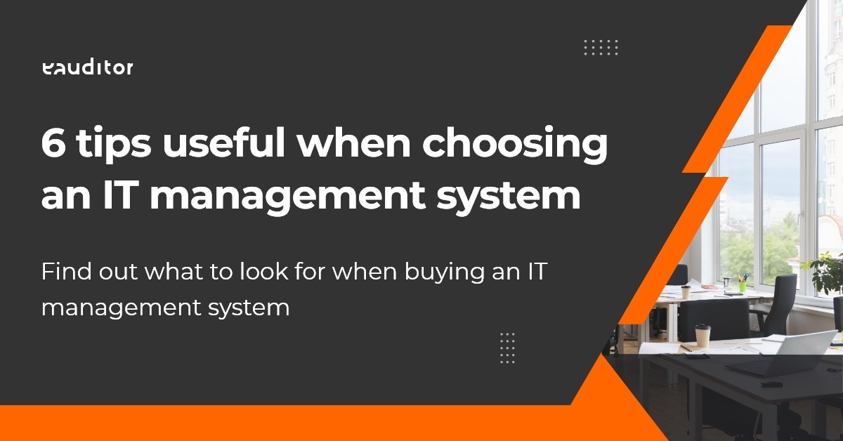6 tips useful when choosing an IT management system