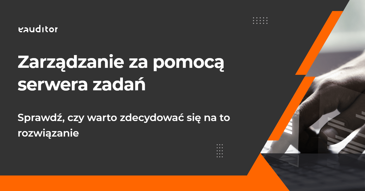 Zarządzanie za pomocą serwera zadań